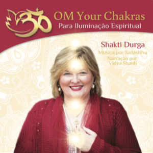 Om Your Chakras Portuguese meditation
