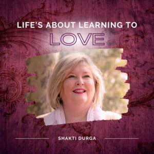 Life’s About Learning to Love